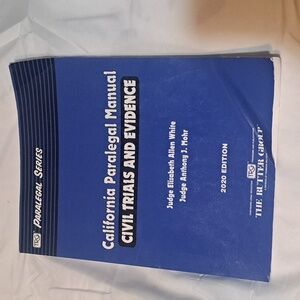 California Paralegal Manual, Civil Trials and Evidence, 2020 Edition